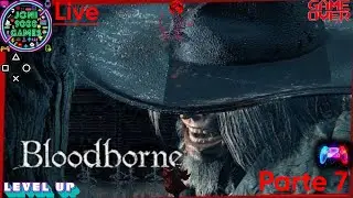 Bloodborne no JONI 9000 GAMES - Parte 7 - Tentando Derrotar o Chef&atilde;o Inimigo Gascoigne a Todo Custo!