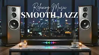 Smooth Jazz x R&B Mix &ndash; Calm Beats for Concentration, Relax & Chill Nights
