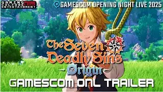 The Seven Deadly Sins: Origin &ndash; Gamescom ONL Trailer | Gamescom Opening Night Live 2025