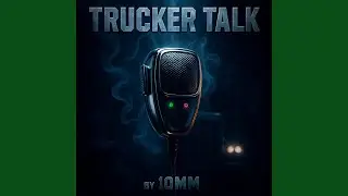 TRUCKER TALK
