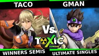 Toxic Sunday 18 – WINNERS SEMIFINALS – Taco (Corrin, Palutena) vs GMAN (Hero) – Smash Ultimat