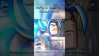 Goffu vs Superthor(3/4)| Fandub Latino | @CartoonHooligans