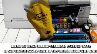 tutorial reffil isi ulang serbuk cartridge toner 206a for printer hp laser color m255dw mfp282