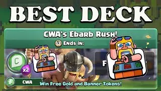 Best Decks for CWA&lsquo;s Ebarb Rush Challenge in Clash Royale!