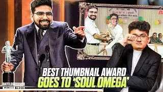BEST THUMBNAIL AWARD GOES TO SOUL OMEGAAA