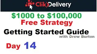 ClikDelivery strategy Day 14 2016 Click Delivery Training with Drew Burton