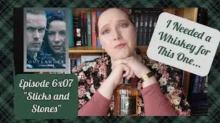 Outlander Season 6 Episode 7 | Sticks and Stones Recap