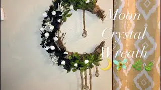 DIY WOODLAND MOON CRYSTAL WREATH | Sunday Leonard