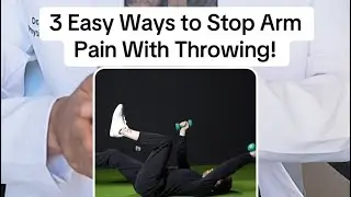 3 Easy Steps to Stop Arm Pain With Throwing!
