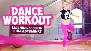 Cardio Dance Workout für Anfänger | Morning Session #ungeschminkt | VERONICA-GERRITZEN.DE