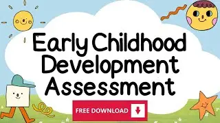 Early Childhood Development Assessment ECCD