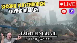 Renfail Plays Tainted Grail: The Fall of Avalon (Second Playthrough, Mage Class) - Part 2