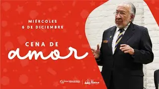 2023  Cena de Amor - Siempre con Dios en contacto - Rev. Darío Silva-Silva | 6 de diciembre de 2023