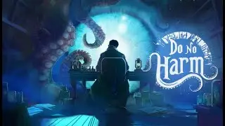 Мистический доктор. | Прохождение Do No Harm #1