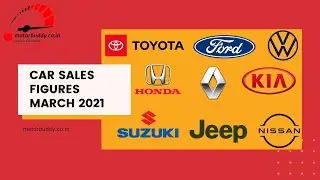 Car Sales figures March 2021