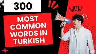 300 most common words in Turkish Language