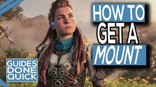 How To Get A Mount In Horizon Forbidden West