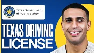 How To Get Texas Drivers License 2024 (Step By Step)