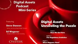 Digital Assets - How We Got Here