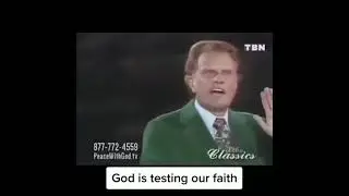 God Is Testing Our Faith - Billy Graham