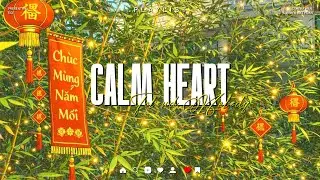 Trái Tim Bình Thản Bên Khung Cửa | Lofi Mùa Xuân Làm Dịu Tâm Trí | TCLOUD MELODY