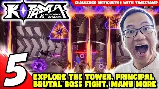 #5 (CHALLENGED) Kotama And Academy Citadel - Principal Boss Fight & Tower Exploration