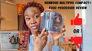 THE KENWOOD MULTIPRO COMPACT+ FOOD PROCESSOR REVIEW