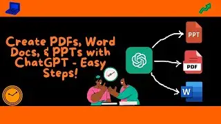 How to Create PDF, Word, and PowerPoint Files Using ChatGPT - Step-by-Step Guide