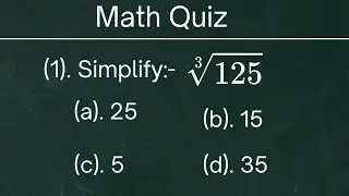 Can You Solve 7th Grade Math Cube Root Test | Math Quiz