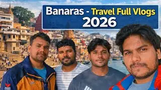 Banaras Travel Guide 2026 🇮🇳 | Assi Ghat, Sultan Ke Swar Ghat, Street Food & BHU