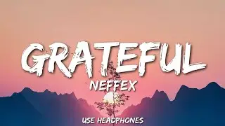 Neffex - Grateful (8D Audio) | 🎧USE HEADPHONES🎧
