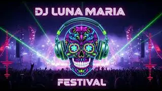 MEXICO FESTIVAL NIGHT 🌵🔥 | DJ LUNA MARIA