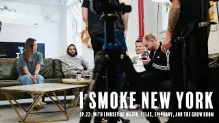 I Smoke New York: Episode 22 - Lindsey (Major, Felas, Epiphany, The Grow Room)