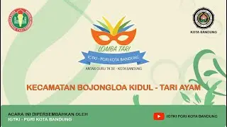 [PESERTA 1]  Kecamatan Bojongloa Kidul - Tari Ayam