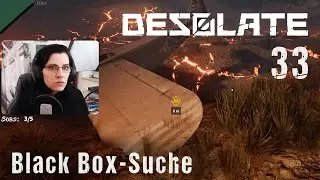 Die BLACK BOX-SUCHE | DESOLATE #33 [TwitchStream]