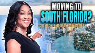 South Florida: The Ultimate Moving Guide (Tips from a Local!)