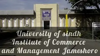 University of sindh | Institute of Commerce and Management Jameshoro