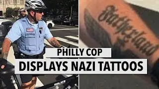Philly Cop Displays Nazi Tattoos