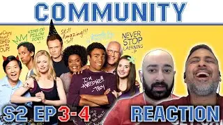 Community - S2 Ep 3 & 4 - REACTION - First Time Watching