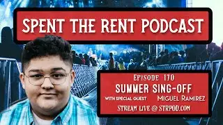 STRPOD - Ep170 - Summer Sing-Off