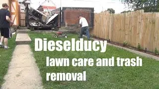 Dieselducy Lawn Care and Trash Removal