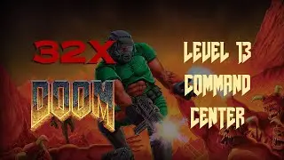 Doom (Sega 32X) - Level 13 : Command Center 100% [HD] | RetroGameUp