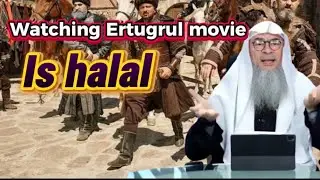 Is Watching Ertugrul Halal or Haram? | Islamic Ruling Explained