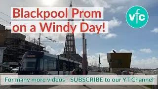Blackpool Promenade on a Windy Day!