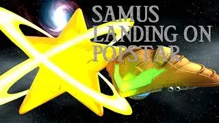 {SFM} Samus Lands on Popstar