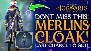 Hogarts Legacy: LAST CHANCE TO GET THE MERLINS CLOAK - How To Get Merlins Cloak Twitch Drop Guide