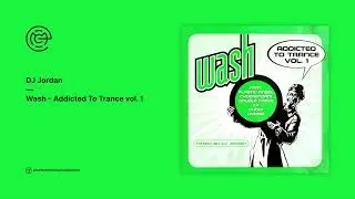 DJ Jordan - Wash - Addicted To Trance vol. 1 (1999)