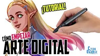 Cómo empezar en el ARTE DIGITAL - Parte I - Tutorial -  Cyan Orange Academy