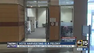 Vote harvesting is a felony in the Grand Canyon State