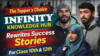 Выбор лучших учеников: Infinity Knowledge Hub переписывает истории успеха для учеников 10-го и 12...